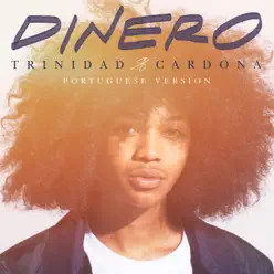 Dinero (Portuguese Version) - Single - Trinidad Cardona