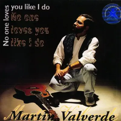 No One Loves You Like I Do - Martín Valverde