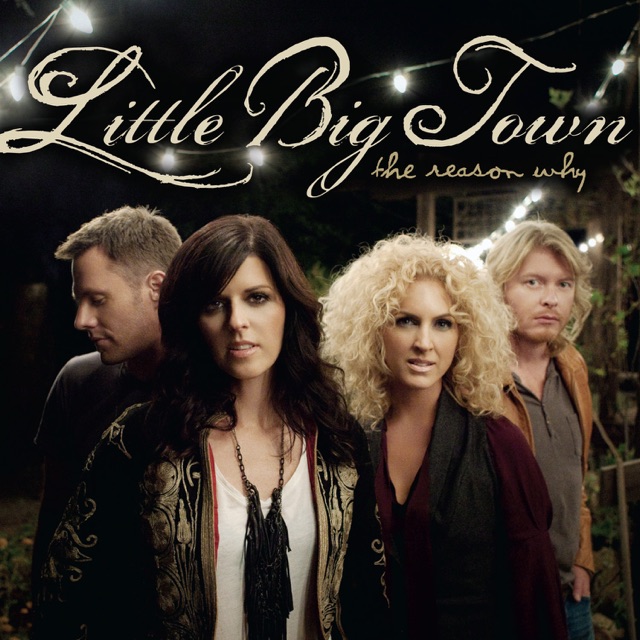 Little Big Town The Reason Why Album Cover
