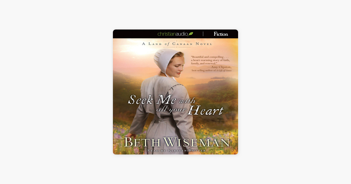 Seek Me With All Your Heart A Land Of Canaan Novel On Apple Books