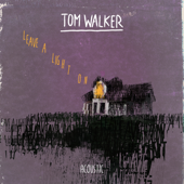 Leave a Light On (Acoustic)-Tom Walker