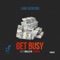 Get Busy (feat. Diallo Ve & Nate B) - Law Jackson lyrics