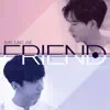 Stream & download Friend - Single