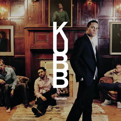 Remain (Live in Bristol 12th August 2005) - Single - Kubb