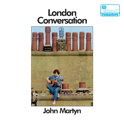 London Conversation - John Martyn London Conversation - John Martyn