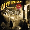 Before I Grow Too Old - Last Buzz Record Co. 30 Years, Vol. I