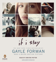 Gayle Forman - If I Stay (Unabridged) artwork