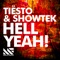 Hell Yeah! - Tiësto & Showtek lyrics