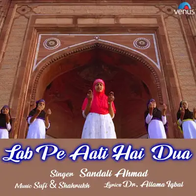 Lab Pe Aati Hai Dua - Single - Ahmad