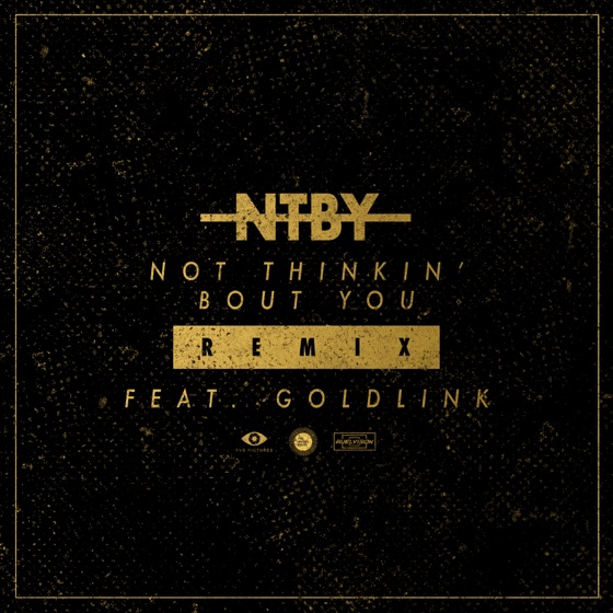 Cover artwork for Not Thinkin' Bout You (feat. GoldLink)