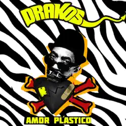 Amor Plástico - Single - DraKos