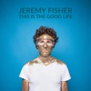 This Is the Good Life - Single