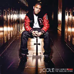 Cole World: The Sideline Story - J. Cole