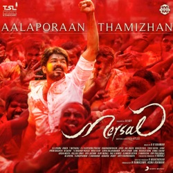 A. R. Rahman - Aalaporaan Thamizhan (From "Mersal")