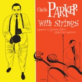 Charlie Parker With Strings (Deluxe Edition) artwork