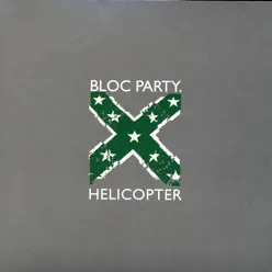 Helicopter - Single - Bloc Party