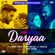 Daryaa (From "Manmarziyaan") - Amit Trivedi, Ammy Virk & Shahid Mallya