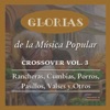 Glorias de la Música Popular Crossover, Vol. 3