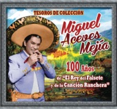 Tesoros de Colección - 100 Años de "El Rey del Falsete y de la Canción Ranchera", 2015