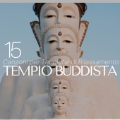 Tempio Buddista - 15 Canzoni per Tecniche di Rilassamento, Meditazion, Training Autogeno, Yoga artwork