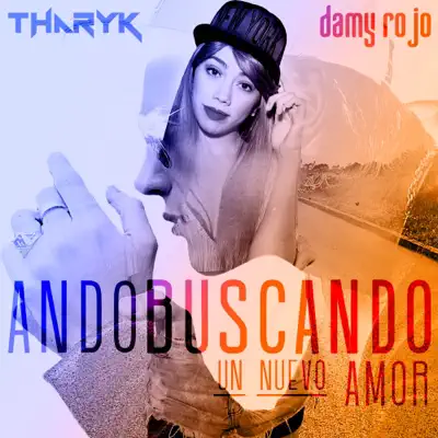 Ando Buscando (Un Nuevo Amor) - Single - Tharyk
