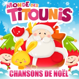 Chansons De Noel De Monde Des Titounis En Apple Music