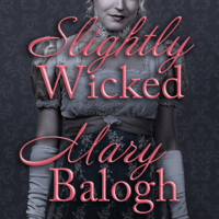 Mary Balogh - Slightly Wicked artwork