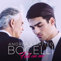 Andrea Bocelli & Matteo Bocelli - Fall on Me artwork