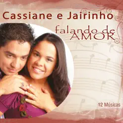 Cassiane e Jairinho Falando de Amor - Cassiane