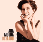 Ana Moura - A Case Of You