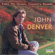 Take Me Home, Country Roads - John Denver