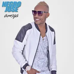 Amiga - Single - El Negro Jose Amiga - Single - El Negro Jose