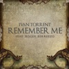 Remember Me (feat. Roger Berruezo) - Single