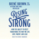 Brené Brown - Rising Strong: How the Ability to Reset Transforms the Way We Live, Love, Parent, and Lead (Unabridged)