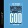 Eric Metaxas - Everything You Always Wanted to Know about God (But Were Afraid to Ask): The Jesus Edition