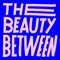 The Beauty Between (feat. Andy Mineo) - Kings Kaleidoscope lyrics