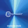 Shakes Big House album lyrics, reviews, download
