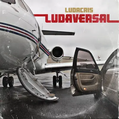 Ludaversal (Deluxe) - Ludacris