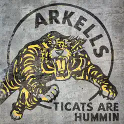 Ticats Are Hummin - Single - Arkells Ticats Are Hummin - Single - Arkells