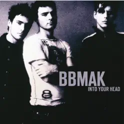 Into Your Head - Bbmak