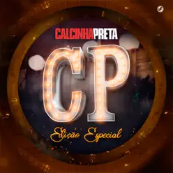 Calcinha Preta: Edição Especial - Calcinha Preta