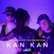 Kan Kan (feat. Makro Star) - Ivan Gavrilovic lyrics
