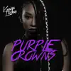 Purple Crowns album lyrics, reviews, download
