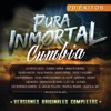 Pura Inmortal Cumbia (20 Éxitos)