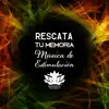 Rescata Tu Memoria: Música de Estimulación album lyrics, reviews, download