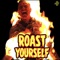 Roast Yourself (Original) artwork