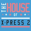 The House of X-Press 2 (Club Edition)