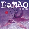 La Nao (No Hay Final)