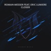 Closer (Maxi Single) [feat. Eric Lumiere]