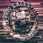 Eric Gales - Something's Gotta Give (feat. B. Slade)